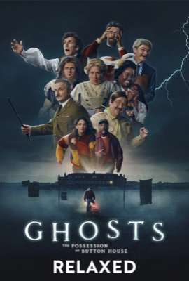 Ghosts: The Possession of Button House | Relaxed