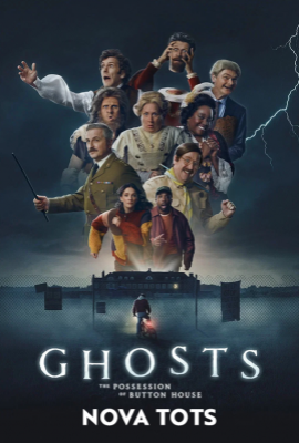Ghosts: The Possession of Button House | Nova Tots