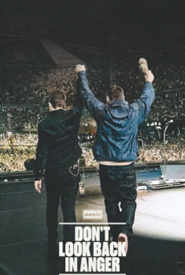 Oasis: Don't Look Back in Anger