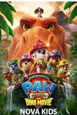 PAW Patrol: The Dino Movie - Nova Kids
