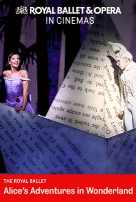 Royal Ballet & Opera 2026/27: Alice's Adventures in Wonderland