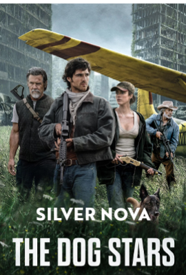 The Dog Stars | Silver Nova