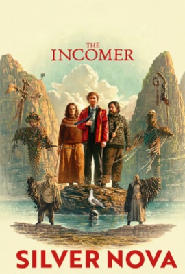 The Incomer | Silver Nova
